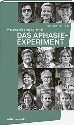 Das Aphasie-Experiment: Wer sind wir ohne Sprache?