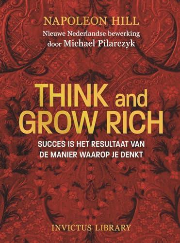 Think and grow rich: succes is het resultaat van de manier waarop je denkt