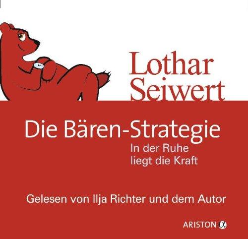 Die Bären-Strategie: In der Ruhe liegt die Kraft