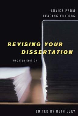 Revising Your Dissertation: Advice from Leading Editors