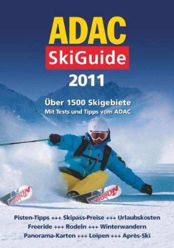 ADAC SkiGuide 2011 (Ski und Wintersport)