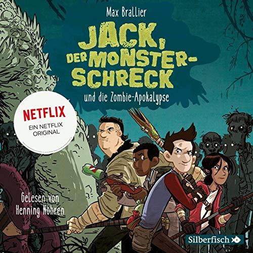 Jack, der Monsterschreck 1: Jack, der Monsterschreck, und die Zombie-Apokalypse: Ein Netflix-Original: 2 CDs