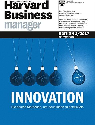 Harvard Business Manager Edition 1/2017: Innovation