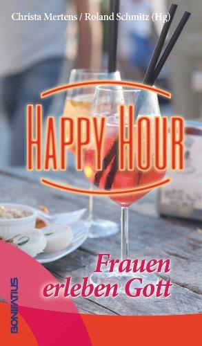 Happy Hour: Frauen erleben Gott