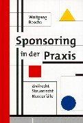 Sponsoring in der Praxis. Steuerrecht, Zivilrecht, Musterfälle