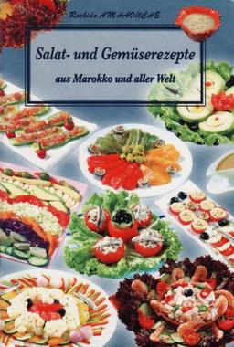 Salat- und Gemüserezepte aus Marokko und aller Welt