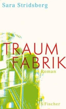 Traumfabrik: Roman