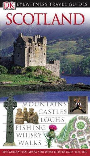 Scotland (DK Eyewitness Travel Guide)