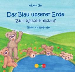 Das Blau unserer Erde: Zum Wasserkreislauf