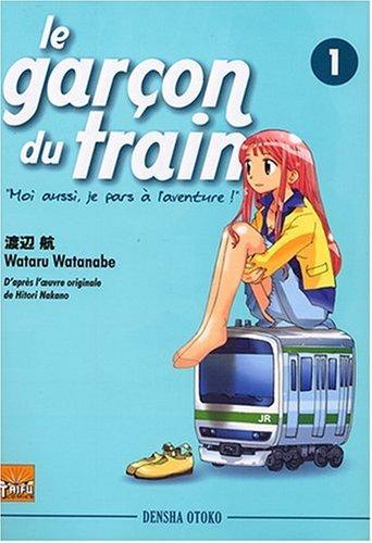 Le garçon du train. Vol. 1