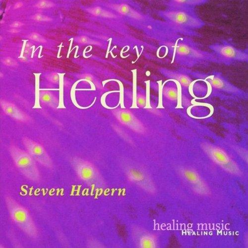 In the Key of Healing: Healing Music