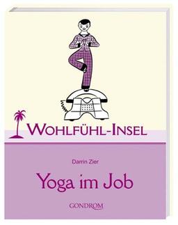 Wohlfühl-Insel. Yoga im Job