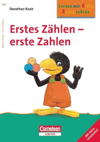 Dorothee Raab - Rabenschlau üben vor der Schule: Erstes Zählen - erste Zahlen: Band 130: Zum Malen und Lernen zwischen 4 und  6 Jahren. Arbeitsheft mit Extra-Lernposter