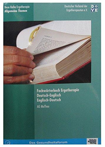 Fachwörterbuch Ergotherapie: Dt.-Engl. /Engl.-Dt.