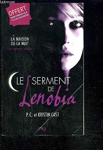 LE SERMENT DE LENOBIA- LA MAISON DE LA NUIT