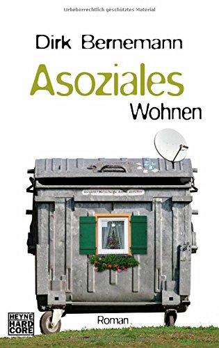 Asoziales Wohnen: Roman