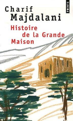 Histoire de la grande maison