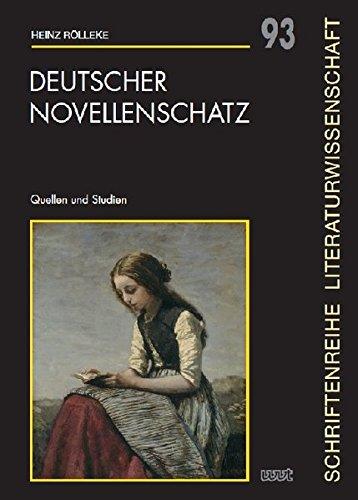 Deutscher Novellenschatz: Quellen und Studien (Schriftenreihe Literaturwissenschaft)