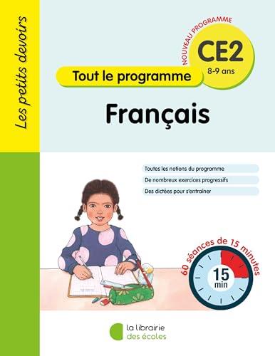 Français CE2, 8-9 ans : tout le programme : 60 séances de 20 minutes