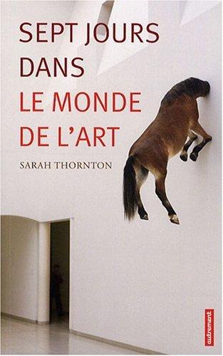 Sept jours dans le monde de l'art