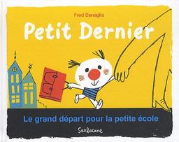 Petit dernier. Le grand départ pour la petite école