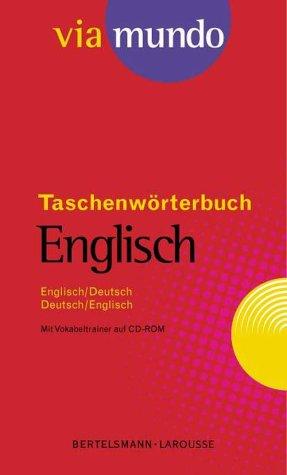 Via mundo, Taschenwörterbuch Englisch [Inkl. CD-ROM]