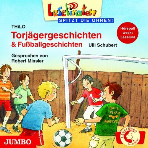 Torjägergeschichten & Fußballgeschichten