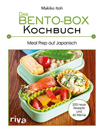 Das Bento-Box-Kochbuch: Meal Prep auf Japanisch