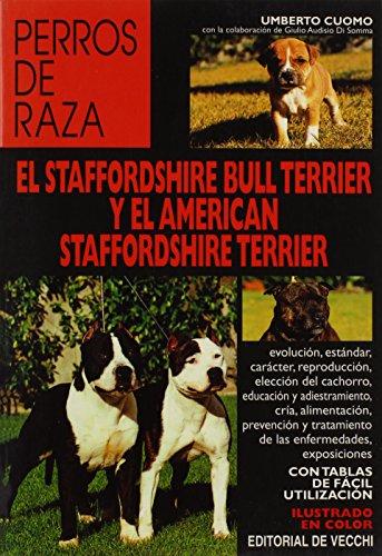 El staffordshire bull terrier y el american staffordshire terrier