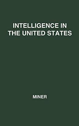 Intelligence in the United States: A Survey--With Conclusions for Manpower Utilization in Education and Employment