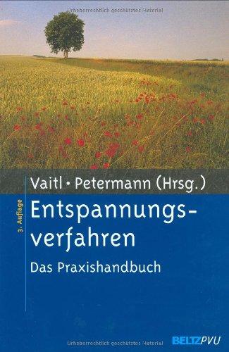 Entspannungsverfahren: Das Praxishandbuch