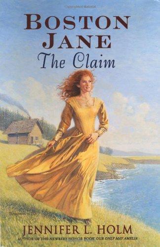 The Claim (Boston Jane, Band 3)