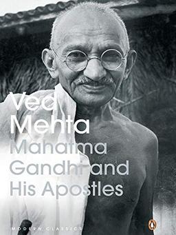 Mahatma Gandhi And His Apostles