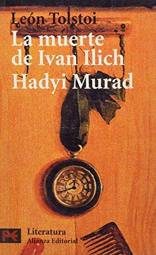 La Muerte De Ivan Ilich/ The Death of Ivan Ilich: Hadyi Murad (Literatura, Band 5596)