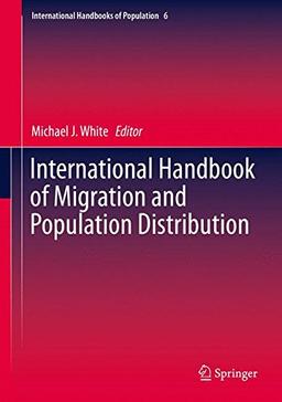 International Handbook of Migration and Population Distribution (International Handbooks of Population)