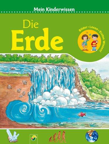 Die Erde: Mein Kinderwissen