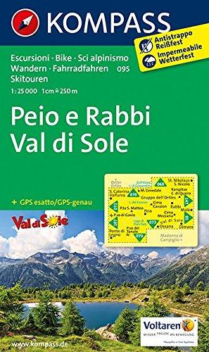 Peio e Rabbi - Val di Sole: Wanderkarte mit Radrouten und alpinen Skirouten. GPS-genau. 1:25000 (KOMPASS-Wanderkarten, Band 95)