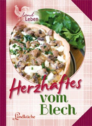 Herzhaftes vom Blech: Landküche