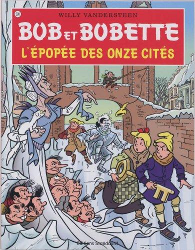 L'epopee des onze cites (Bob et Bobette, Band 298)