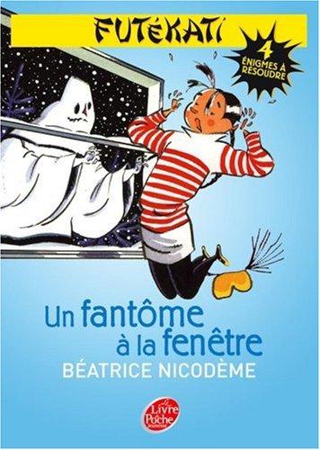 Futékati. Vol. 1. Un fantôme à la fenêtre