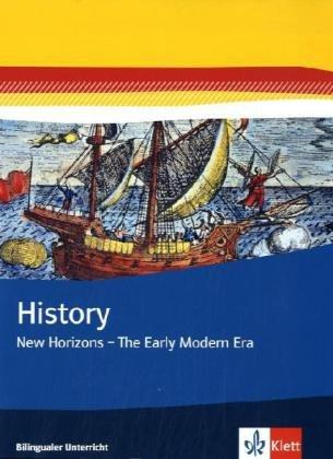 History. New Horizons - The Early Modern Era: Geschichtsmodule Englisch. Entdeckungen. Themenheft 7. Klasse