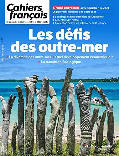 Cahiers français, n° 433. Les défis des outre-mer