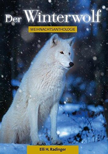 Der Winterwolf: Weihnachtsanthologie