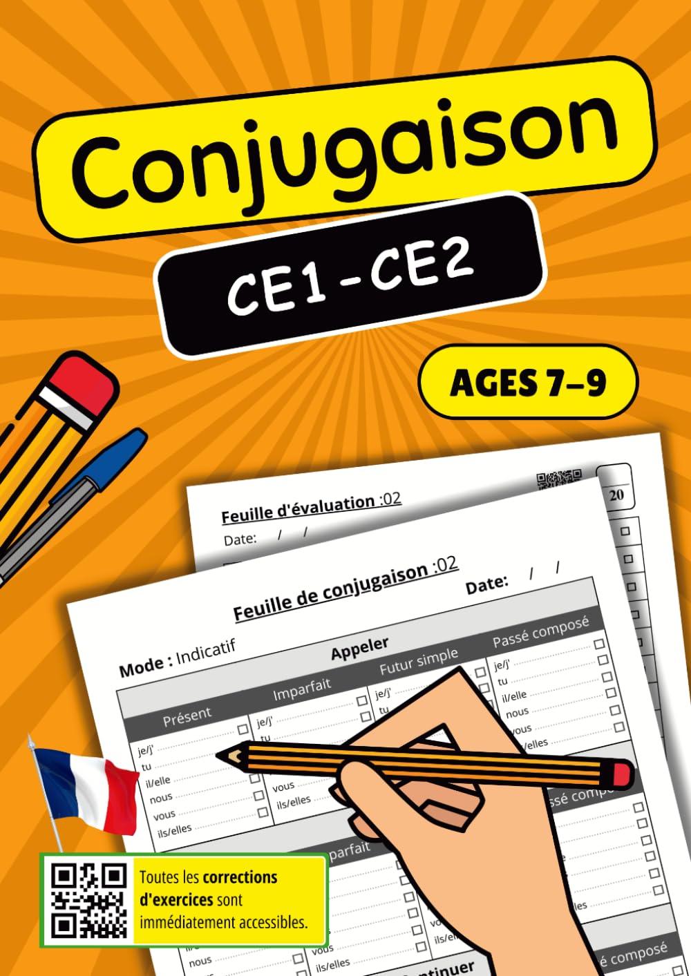 Conjugaison CE1-CE2: Cahier d'Exercices Complet pour Maîtriser les Verbes Français - Entraînement Adapté aux Niveaux CE1 et CE2