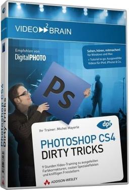 Photoshop CS4 Dirty Tricks - 9 Stunden Video-Training zu ausgefeilten Farbkorrekturen, coolen Spezialeffekten und kniffligen Freistellern