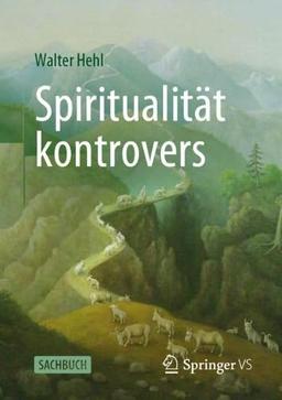 Spiritualität kontrovers