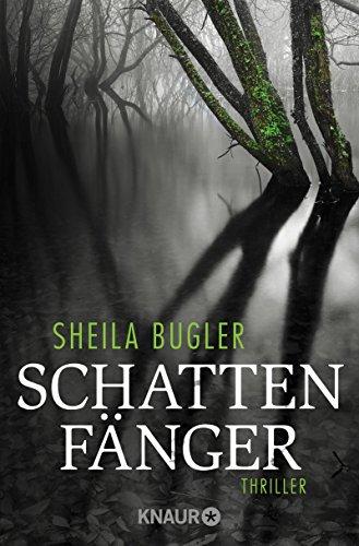 Schattenfänger: Thriller