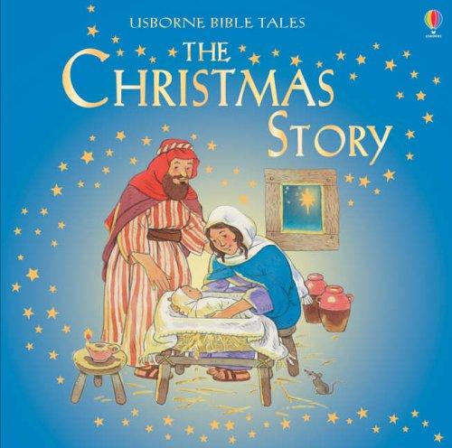 Christmas Story (Usborne Bible Tales)