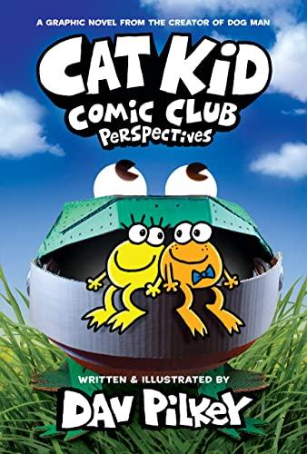 Cat Kid Comic Club 02: Perspectives: A Graphic Novel (Cat Kid Comic Club, 2, Band 2)