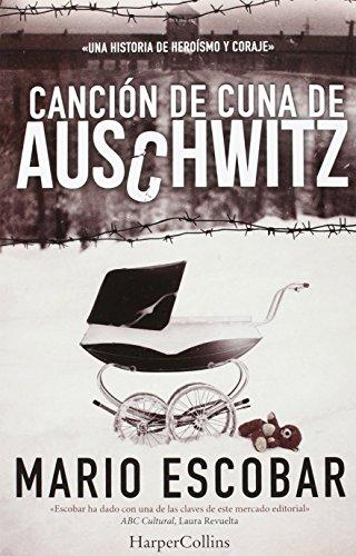 Canción de cuna de Auschwitz (HARPERCOLLINS, Band 403)